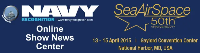 The U.S. Navy League’s Sea-Air-Space Exposition will take place April 13-15, 2015 and now is the time to make sure your pre-show coverage is in place. Navy Recognition is a media supporter of this year's show and will be producing an Online Show News Center, providing another way for Sea-Air-Space exhibitors to get information out to a global audience before, during, and after the 2015 Exposition.