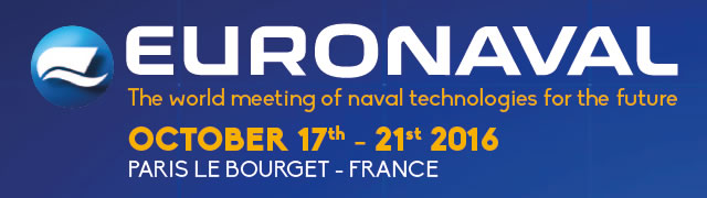 EURONAVAL 2016 will be held from 17 to 21 October 2016 at the Paris Le Bourget exhibition center in France. Today EURONAVAL is the most important naval defence event in the world. For its 25th edition, EURONAVAL 2016 has attained its objectives with a growth rate of 10% compared to to the 2014 edition. 