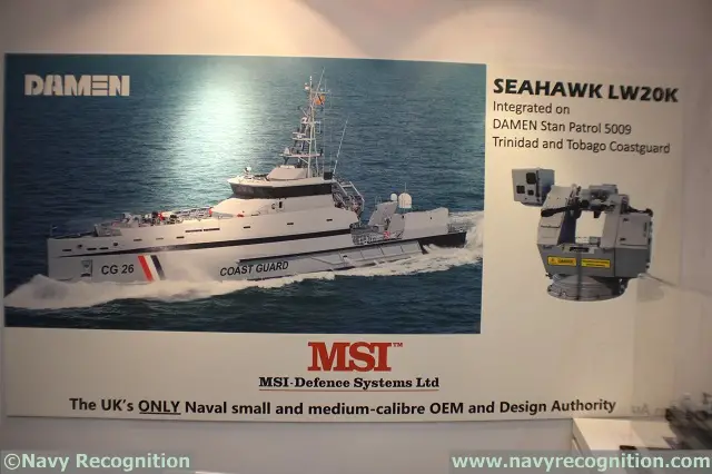 MSI also revealed during DSEI that it has delivered four SEAHAWK LW20K 20mm gun systems for Trinidad and Tobago's newly procured 50 meters Stan Patrol 5009 patrol vessels from DAMEN Shipyards. It was announced in May this year that following a 4-year acquisition programme, the Government of Trinidad and Tobago has agreed to purchase twelve vessels for the Trinidad and Tobago Defence Force from Damen Shipyards.