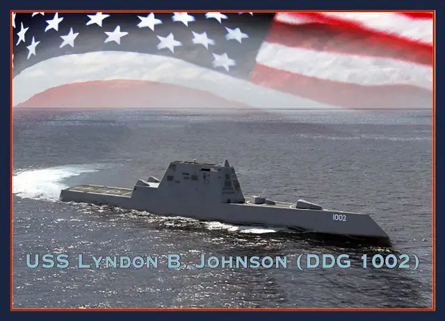 uss lyndon b johnson DDG 1002 Zumwalt class